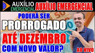 AUXÍLIO EMERGENCIAL VAI SER PRORROGADO ATÉ DEZEMBRO COM NOVO VALOR [upl. by Proudlove]