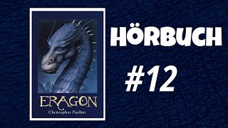 12 ERAGON  Das Vermächtnis der Drachenreiter  HÖRBUCH auf DEUTSCH Teil 12 [upl. by Adnowal557]