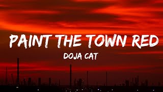 Doja Cat  Paint The Town Red Lyrics [upl. by Ahsinyd]