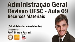 Revisão UFSC  Aula 09 Administração de Materiais [upl. by Adair93]