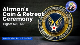 USAF BMT Airmans Coin amp Retreat Ceremony Flights 503519  Aug 7 2024 [upl. by Pebrook]