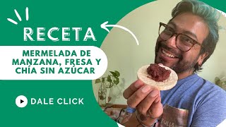 Cómo elaborar mermelada de manzana fresa y chía sin azúcar mermeladacasera mermelada sinazúcar [upl. by Yarvis]