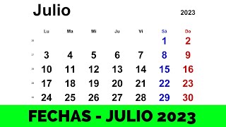 ➥ CALENDARIO JULIO 2023  FECHAS MES DE JULIO 2023 [upl. by Annasus598]