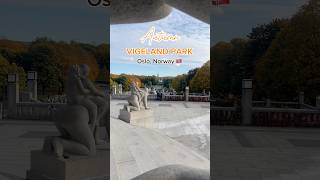 Autumn  Vigeland Park • Oslo Norway 🇳🇴🇪🇺 [upl. by Ateiram]