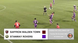 Saffron Walden Town v Stanway Rovers Errington Challenge Cup Season 202425 [upl. by Ahsitahs]