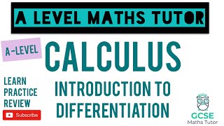 An Introduction to Differentiation  Calculus  GCSE Further Maths  ALevel Maths Series [upl. by Ethbinium485]