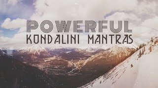 9 POWERFUL KUNDALINI MANTRAS  Mantras for Peace amp Positive Energy [upl. by Aiciles882]