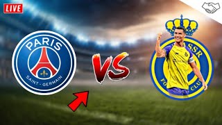 🔴PSG  AL NASSR Live friendly match [upl. by Griffis355]