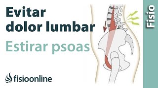 Evita el dolor lumbar  Estira tu músculo psoas ilíaco [upl. by Josler]