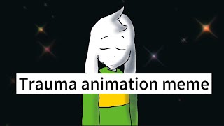 Cringe warningTrauma animation meme [upl. by Aloivaf]