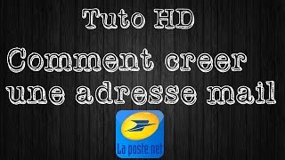 TUTO  Comment créer une adresse email Laposte FR [upl. by Abbey373]