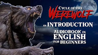 CYCLE OF THE WEREWOLF INTRODUCTION AUDIOBOOK for Beginners audiolivro inglês para iniciantes [upl. by Anilah]