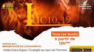 ÉMISSION LUC 1019 du Jeudi 31 Octobre 2024 AVEC LE BERGER ELYSEE DE LEUCHARISTIE [upl. by Centeno]