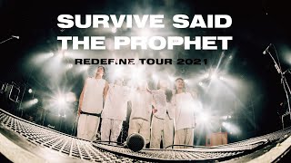 Survive Said The Prophet – Redefine Tour 2021021421 digest [upl. by Osei]