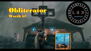 Valheim  Heart amp Home  Obliterator Worth it [upl. by Ynneh976]