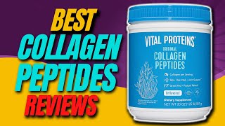 ✅Top 5 Best Collagen Peptides Powder  collagen peptides review  collagen peptides powder for skin [upl. by Cheyne]