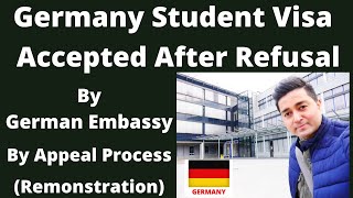 Germany Student Visa Accepted After Refusal by GERMANY in 15 Day by Appeal Process  Remonstration [upl. by Eyma]