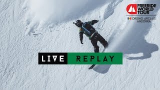 LIVE WEBCAST  Freeride World Tour OrdinoArcalis Andorra 2019 [upl. by Ekul680]