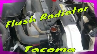 Flush Out Radiator On Toyota Tacoma No Unnecessary Dialogue [upl. by Andromede]