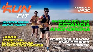 PROGRAMA 456 I Carrera CAC Anchorena el uruguayo que entrenó con keniatas y más 2024 somosrunfit [upl. by Crandell750]