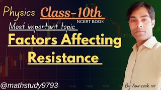 Factors Affecting Resistancemathstudy9793 class10 physics electricity class10science science [upl. by Akyeluz]