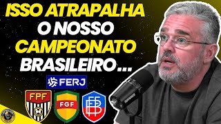 OS CAMPEONATOS ESTADUAIS TÊM QUE ACABAR [upl. by Meerak677]