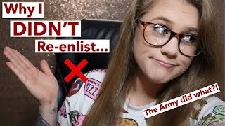 Why I Didnt Reenlist In The Army [upl. by Serrell490]