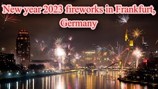 New year 2023 in Frankfurt Germany  Frohes neues Jahr 2023 in Frankfurt Deutschland  Feuerwerk [upl. by Maziar]