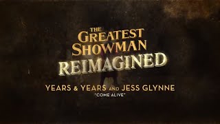 Years amp Years and Jess Glynne  Come Alive Official Lyric Video [upl. by Marlow792]