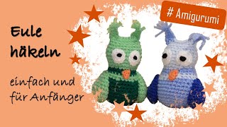 Amigurumi häkeln 🧶 Eule 🦉 Vogel Uhu 🐦 Häkelanleitung SchrittfürSchritt Tutorial  Häkelschrift [upl. by Pollyanna]