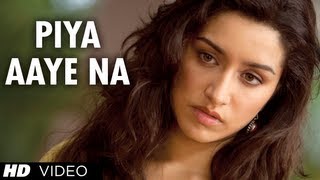 quotPiya Aaye Naquot Aashiqui 2 Latest Video  Aditya Roy Kapur Shraddha Kapoor [upl. by Derry]