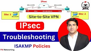 IPsec Troubleshooting on Cisco Routers  ISKMP Policies Troubleshooting For Network Engineer [upl. by Dorene]