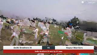 Live Cricket Match  Delhi Brothers XI vs Hapur Warriors  27Oct24 0207 PM 20 overs  Individual [upl. by Anol]