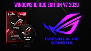 Windows 10 ROG Edition V7 2020  Link Download [upl. by Ailsun]