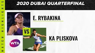 Karolina Pliskova vs Elena Rybakina  2020 Dubai Quarterfinal WTA Highlights [upl. by Yert973]