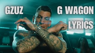 Gzuz  G Wagon LYRICS 💣 [upl. by Giovanna]