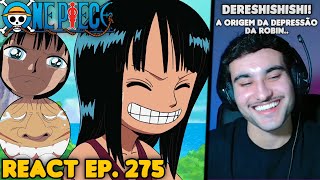 O PASSADO DA ROBIN ME QUEBROU dereshishishi React One Piece EP 275 [upl. by Sasnett221]