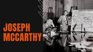 Joseph McCarthy Cold War Conspiracies and McCarthyism [upl. by Une73]