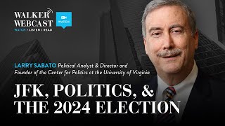 JFK Politics amp the 2024 Election with Larry Sabato [upl. by Weylin789]