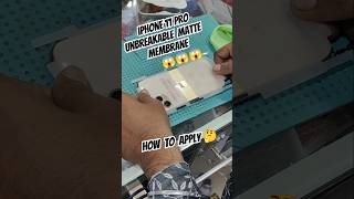 iPhone 11 Pro Unbreakable Matte Membrane How To Alppy viralvideo virelshorts trending shortvideo [upl. by Suiraj]