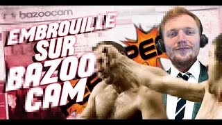 Embrouille en direct sur BAZOOCAM [upl. by Cohbert671]