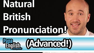 Advanced British Pronunciation  Speak like a native in 5 sounds [upl. by Chrisy]