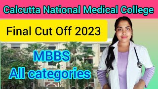 Calcutta National Medical College Final Cut Off 2023  final cut off 2023 of cnmc neet2024 neet [upl. by Anikahs]