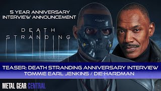 TEASER Death Stranding 5 Year Anniversary Special Announcement  METAL GEAR CENTRAL [upl. by Arodasi224]