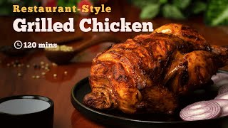 RestaurantStyle Grilled Chicken  Grilled Chicken Restaurant Style Recipe Chicken Recipes Cookd [upl. by Kape538]