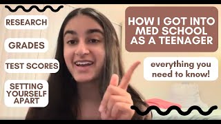 HOW TO GET INTO MEDICAL SCHOOL AT 17 YRS OLD  guide to bsmd applications [upl. by Ring]