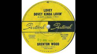 Lovey Dovey Kinda Lovin  Brenton Wood 1968 HD Quality [upl. by Maximo]