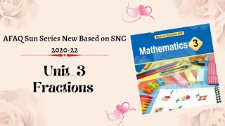 AFAQ Sun Series New Mathematics Class 3 Unit 3 Fractions Single National Curriculum [upl. by Yot]