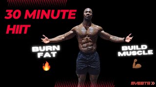 CRAZY 30 MINUTE HIIT WORKOUT 400 CALORIE BURN BURN FAT AND BUILD MUSCLE AT THE SAME TIME [upl. by Sephira802]