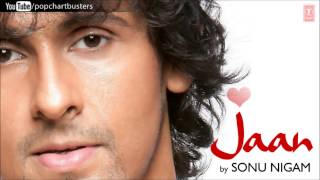 Tu Har Pal Aane Lagi Hai Nazar Full Song  Sonu Nigam Jaan Album Songs [upl. by Ahsiruam]